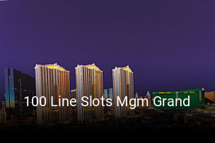 100 Line Slots Mgm Grand open hours