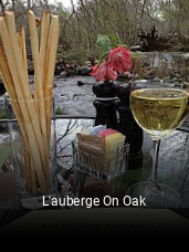 L'auberge On Oak opening hours