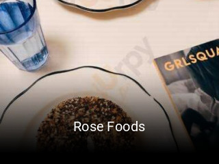 Rose Foods opening hours