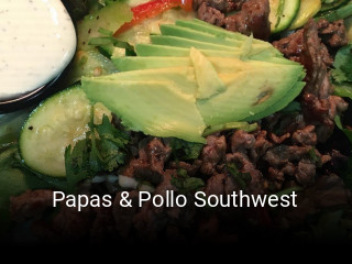 Papas & Pollo Southwest open hours