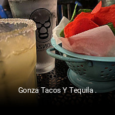 Gonza Tacos Y Tequila . open hours