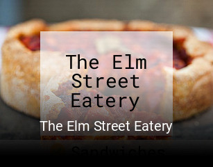 The Elm Street Eatery open hours