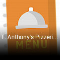 T. Anthony's Pizzeria opening hours