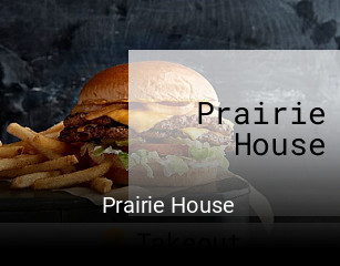 Prairie House open hours