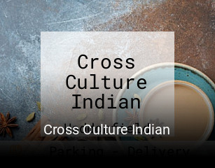 Cross Culture Indian opening hours