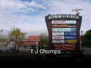 T J Chumps open hours