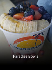 Paradise Bowls opening hours