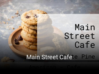 Main Street Cafe open hours