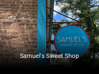 Samuel's Sweet Shop open hours