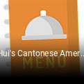 Hui's Cantonese American opening hours