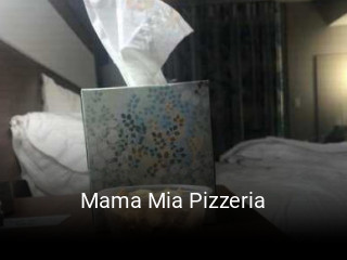 Mama Mia Pizzeria open hours