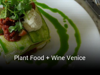 Plant Food + Wine Venice open hours