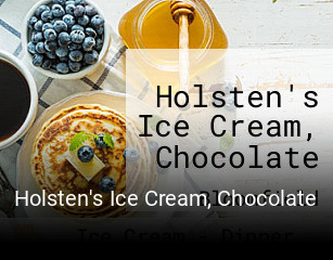 Holsten's Ice Cream, Chocolate open hours