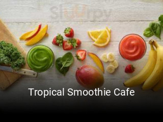 Tropical Smoothie Cafe open hours