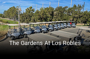 The Gardens At Los Robles open hours