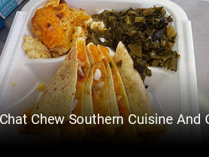 The Chat Chew Southern Cuisine And Catering opening hours