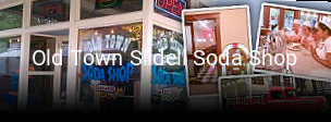 Old Town Slidell Soda Shop open hours