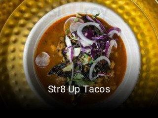 Str8 Up Tacos opening hours