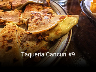 Taqueria Cancun #9 open hours