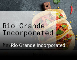 Rio Grande Incorporated open hours