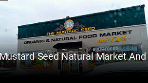 The Mustard Seed Natural Market And Cafe open hours