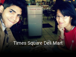 Times Square Deli Mart opening hours