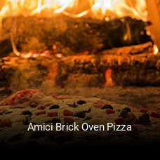 Amici Brick Oven Pizza open hours