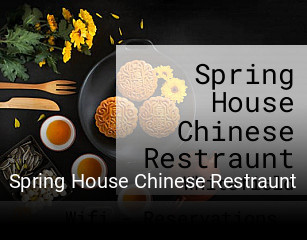 Spring House Chinese Restraunt opening hours