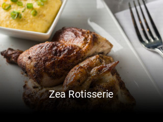 Zea Rotisserie opening hours