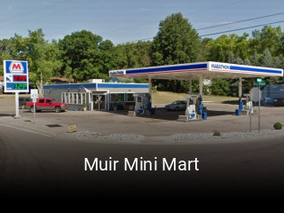 Muir Mini Mart open hours