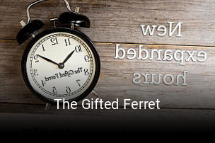 The Gifted Ferret open hours