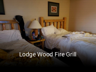 Lodge Wood Fire Grill open hours