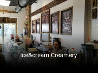 Ice&cream Creamery open hours