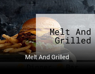 Melt And Grilled open hours