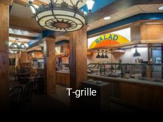 T-grille open hours