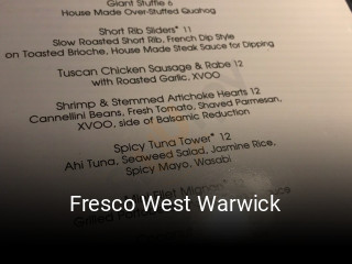 Fresco West Warwick opening hours