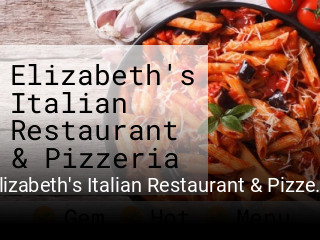 Elizabeth's Italian Restaurant & Pizzeria open hours