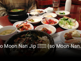 So Moon Nan Jip 소문난집 (so Moon Nan Jip) opening hours