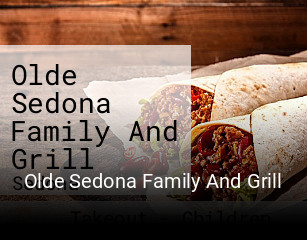 Olde Sedona Family And Grill open hours