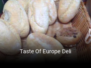 Taste Of Europe Deli opening hours