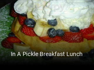 In A Pickle Breakfast Lunch opening hours