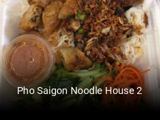 Pho Saigon Noodle House 2 open hours