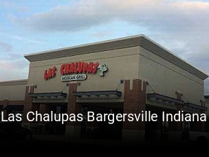 Las Chalupas Bargersville Indiana open hours