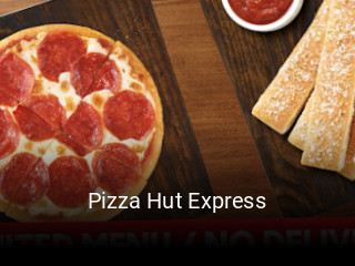 Pizza Hut Express open hours