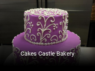 Cakes Castle Bakery opening hours