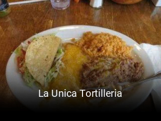 La Unica Tortilleria opening hours