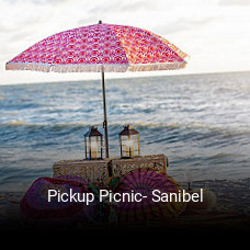 Pickup Picnic- Sanibel opening hours