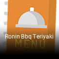 Ronin Bbq Teriyaki open hours