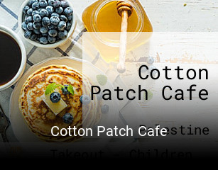 Cotton Patch Cafe open hours