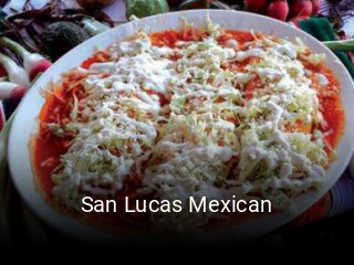 San Lucas Mexican open hours